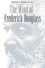 The Mind of Frederick Douglass