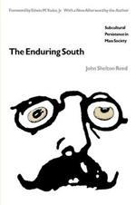 The Enduring South: Subcultural Persistence in Mass Society