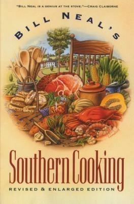 Bill Neal's Southern Cooking - Bill Neal - cover