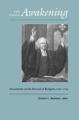 The Great Awakening: Documents on the Revival of Religion, 1740-1745 - cover