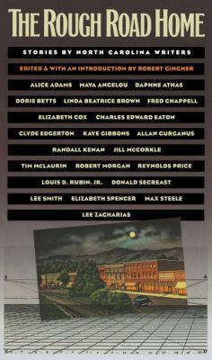 The Rough Road Home: Stories by North Carolina Writers - cover
