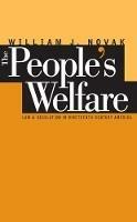The People's Welfare: Law and Regulation in Nineteenth-Century America