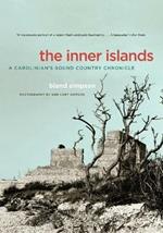 The Inner Islands: A Carolinian's Sound Country Chronicle