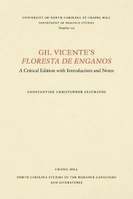 Gil Vicente's Floresta de enganos: A Critical Edition with Introduction and Notes - Gil Vicente - cover