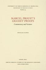 Marcel Proust's Grasset Proofs: Commentary and Variants