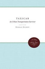 The Taxicab: An Urban Transportation Survivor