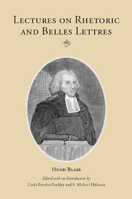 Lectures on Rhetoric and Belles Lettres - Dr. Hugh Blair - cover