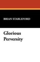 Glorious Perversity: Decline and Fall of Literary Decadence
