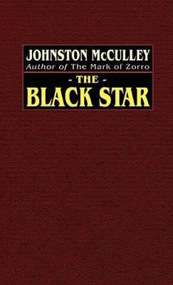 The Black Star - Johnston McCulley - cover
