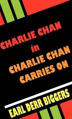 Charlie Chan Carries On - Earl Derr Biggers - cover