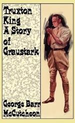 Truxton King: A Story of Graustark