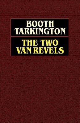 The Two Vanrevels - Booth Tarkington - cover