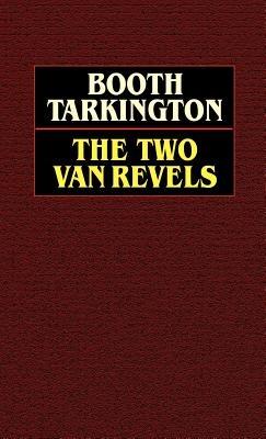 The Two Vanrevels - Booth Tarkington - cover