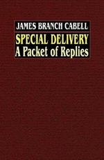 Special Delivery: A Packet of Replies