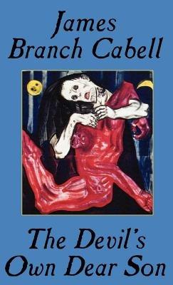 The Devil's Own Dear Son - James  Branch Cabell - cover