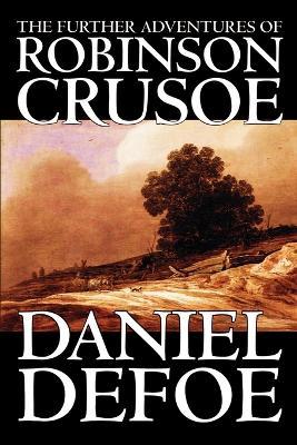 The Further Adventures of Robinson Crusoe - Daniel Defoe - cover