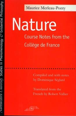 La Nature: Notes, Cours du College de France - Maurice Merleau-Ponty - cover