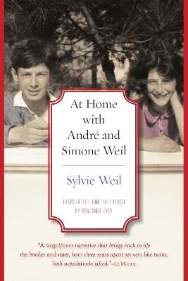 At Home with AndrÃ© and Simone Weil - Sylvie Weil,Benjamin Ivry - cover