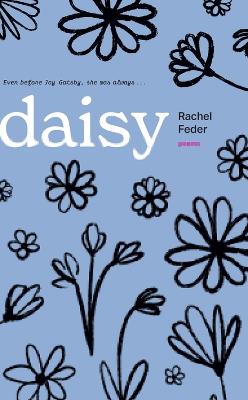 Daisy: Poems - Rachel Feder - cover