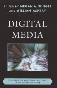 Digital Media: Technological and Social Challenges of the Interactive World - cover