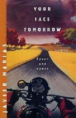 Your Face Tomorrow: Fever and Spear