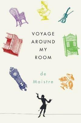 Voyage Around My Room - Xavier de Maistre - cover
