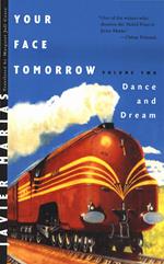 Your Face Tomorrow: Dance and Dream (Vol. 2)