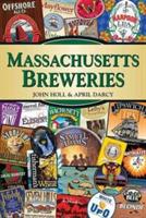 Massachusetts Breweries - John Holl,April Darcy - cover