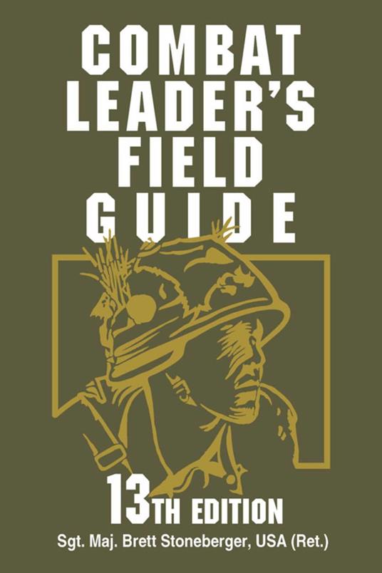 Combat Leader's Field Guide