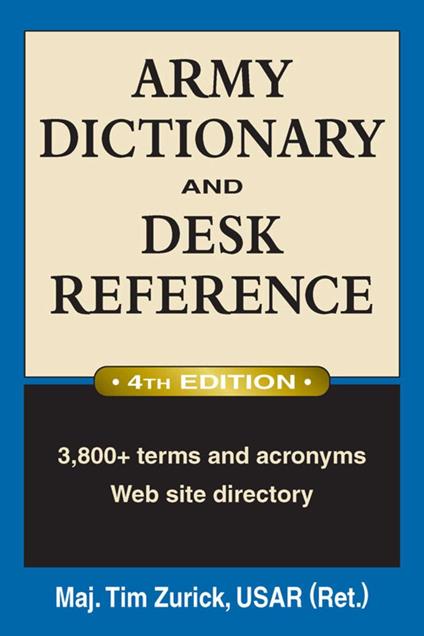 Army Dictionary and Desk Reference