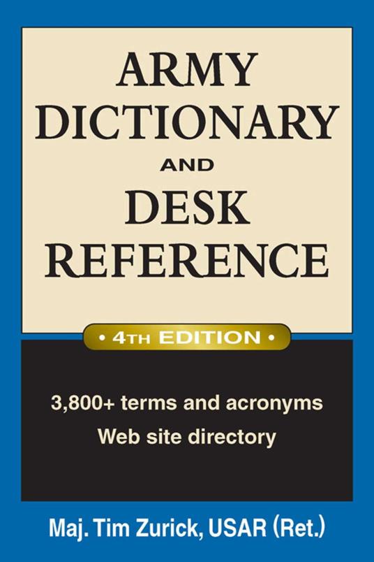 Army Dictionary and Desk Reference