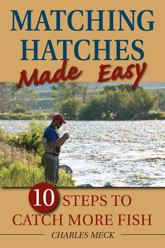 Matching Hatches Made Easy