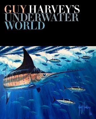 Guy Harvey's Underwater World - Guy Harvey - cover