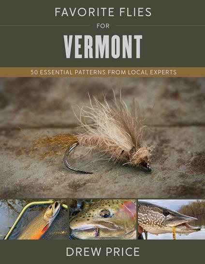 Favorite Flies for Vermont
