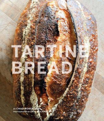 Tartine Bread - Chad Robertson,Elizabeth Prueitt - cover