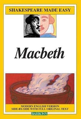 Macbeth: Modern English Version Side-by-Side with Full Original Text - William Shakespeare,Alan Durband - cover