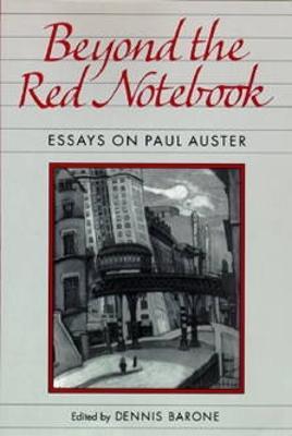 Beyond the Red Notebook: Essays on Paul Auster - cover