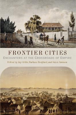 Frontier Cities: Encounters at the Crossroads of Empire - cover