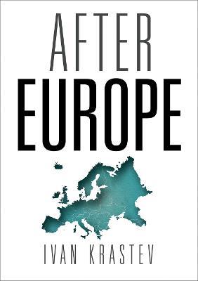 After Europe - Ivan Krastev - cover