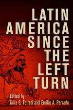 Latin America Since the Left Turn