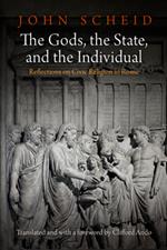 The Gods, the State, and the Individual