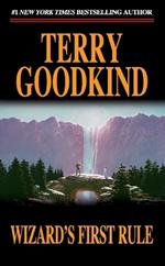Wizard's First Rule: Book One of the Sword of Truth
