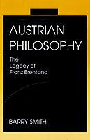 Austrian Philosophy: Legacy of Franz Brentano