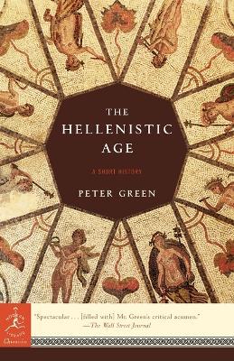 The Hellenistic Age: A Short History - Peter Green - cover