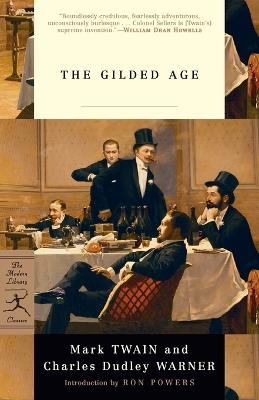 The Gilded Age - Mark Twain,Charles Dudley Warner - cover