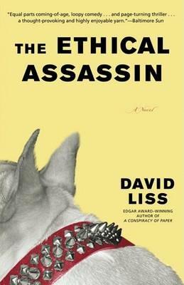 The Ethical Assassin: A Novel - David Liss - cover