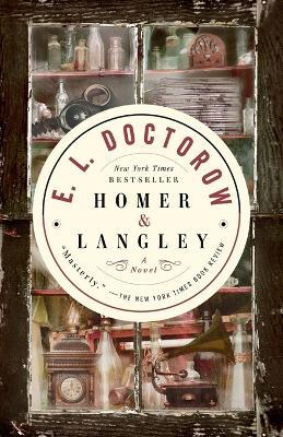 Homer & Langley: A Novel - E.L. Doctorow - cover