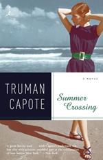 Summer Crossing: A Novel
