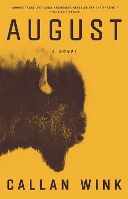 August: A Novel - Callan Wink - cover