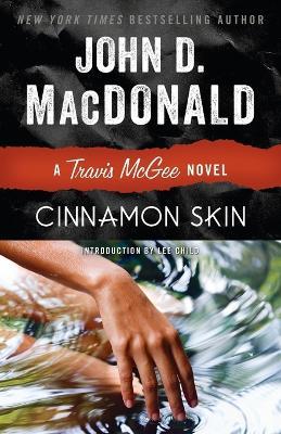Cinnamon Skin: A Travis McGee Novel - John D. MacDonald - cover